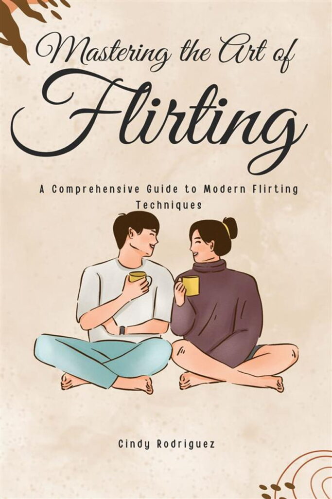 Mastering the Art of Flirting on Tinder: A Digital Seduction Guide