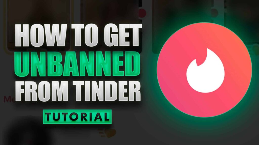 How To Bypass Tinder Ban