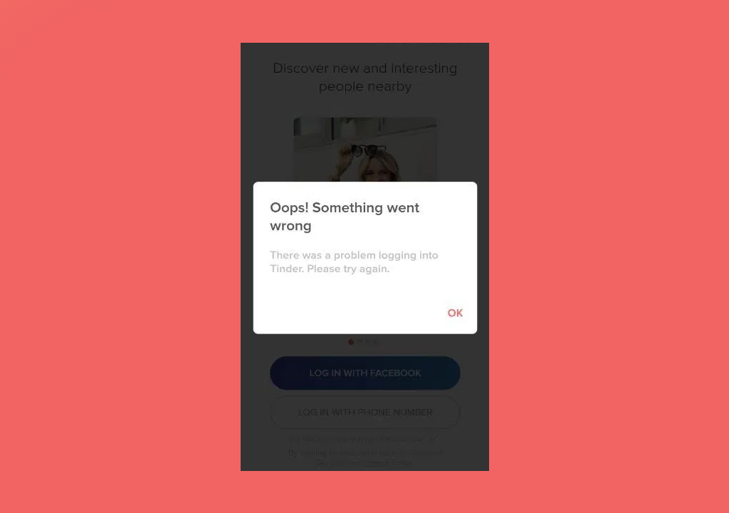 Tinder Oops Something Went Wrong