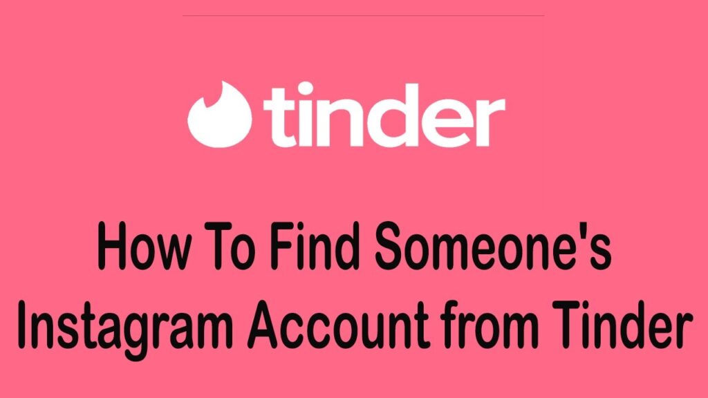 How to Find Someones Instagram from Tinder