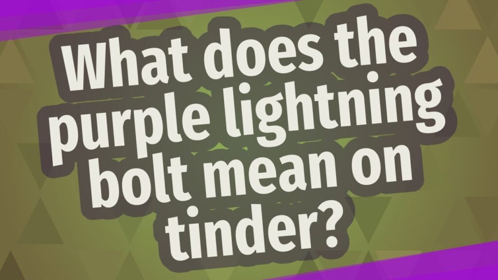 Meaning of the Purple Lightning Bolt on Tinder