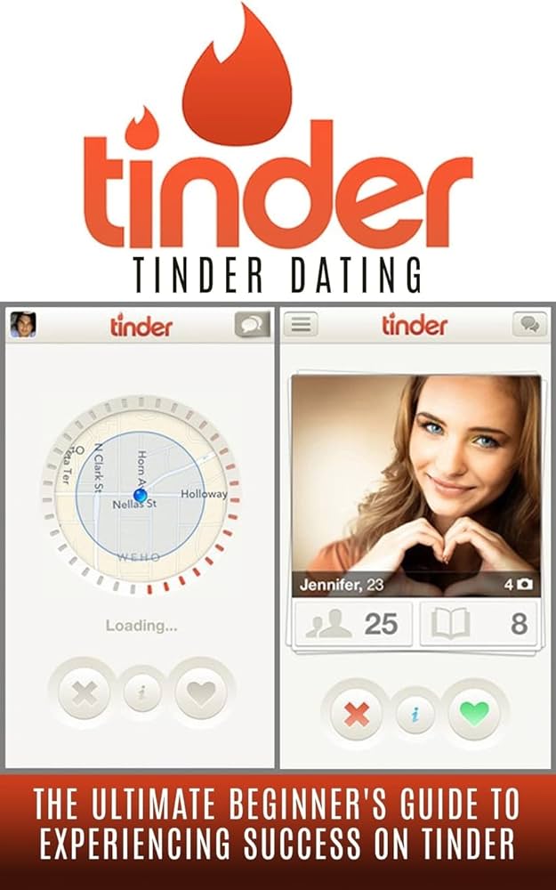 The Ultimate Beginners Guide to Tinder Dating